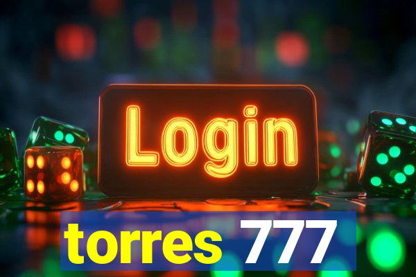 torres 777